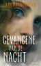 [Prisoner of Night and Fog 01] • Gevangene Van De Nacht